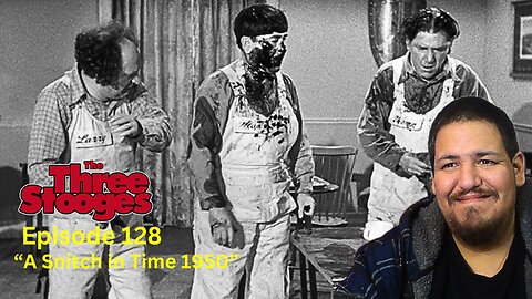 The Three Stooges | Episode 128 | "A Snitch in Time 1950" | Reaction
