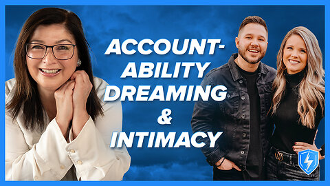 Landon & Kristin Huie: Accountability Dreaming and Intimacy | April 16 2025