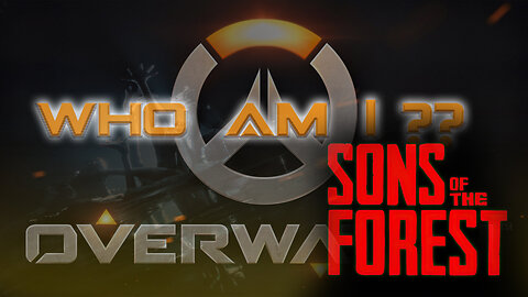 Sons of The Forest/Overwatch - classic 2 in one