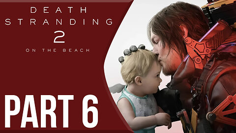 Del Toro Plays With A Rubber Ducky | Death Stranding 2: On The Beach Part 6 | 6th Street Gaming