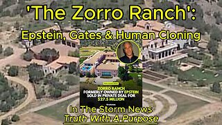 ITSN presents: 'The Zorro Ranch: Epstein, Gates & Human Cloning' 8/16