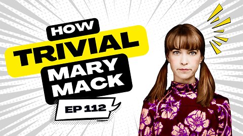 We Confidently Got Everything Wrong with Mary Mack