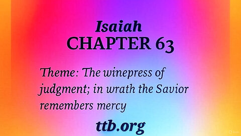 Isaiah Chapter 63 (Bible Study)