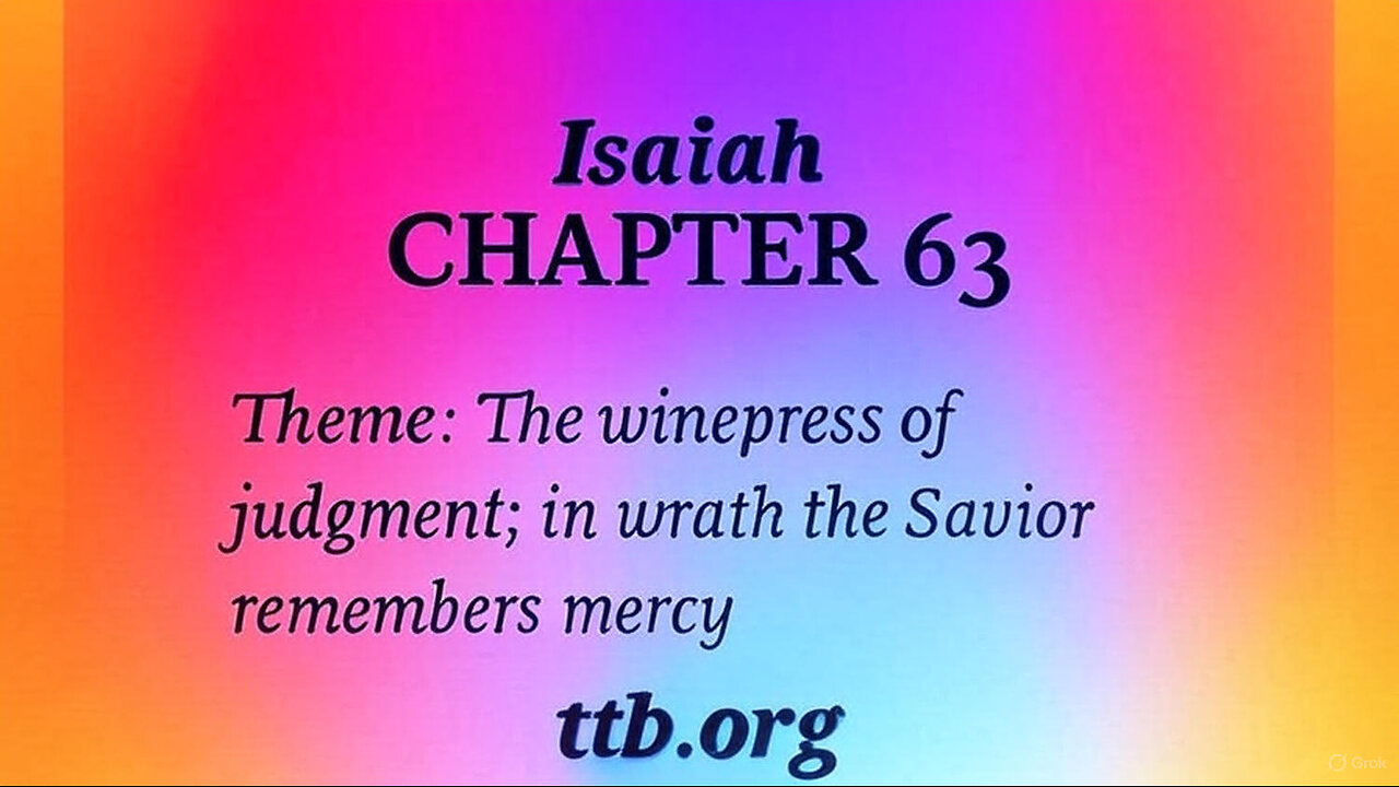 Isaiah Chapter 63 (Bible Study)