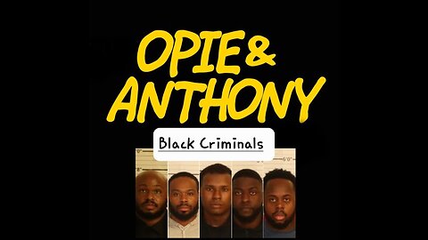 Opie & Anthony (Black Callers Discuss Black Crime)