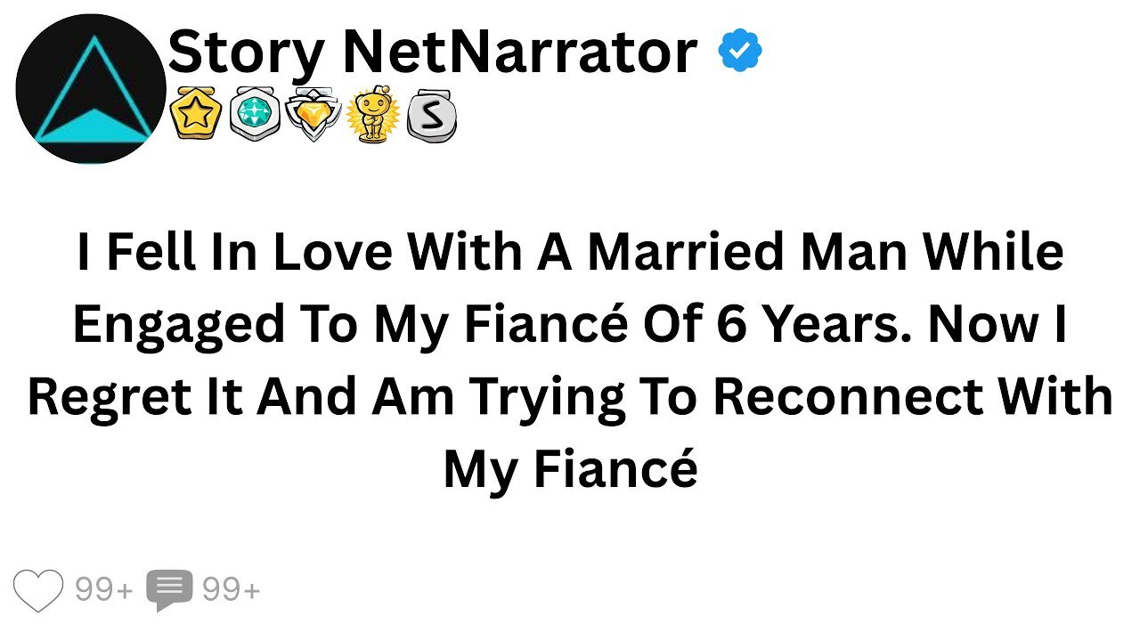I Fell In Love With A Married Man While Engaged To My Fiancé Of 6 Years. Now I Regret It