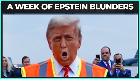 Trump & Crew Make Even MORE Epstein Files Blunders