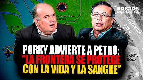 AGO 5 - Gustavo Petro acusa a Perú de ‘copar’ territorio colombiano y 'Porky' lo confronta