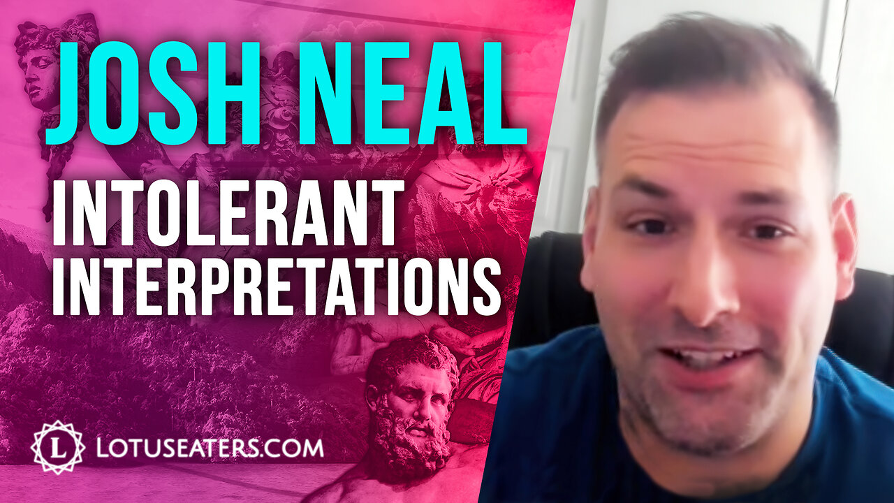 Intolerant Interpretations with Josh Neal