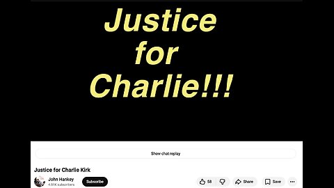 Justice for Charlie Kirk with Filmmaker John Hankey.