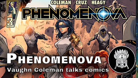 Phenomenova Issue 3 & X‑Men Claremont Legacy: Vaughn Coleman x Yang Yan Zhao Live!