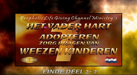 Band 1 - Het Vaderhart 2-2 - Weeskinderen en Adoptie - einde