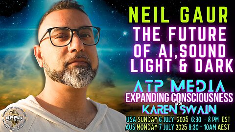 The Future with AI, Sound, Vibration & Healing: Neil Gaur on ATP-Media KAren Swain