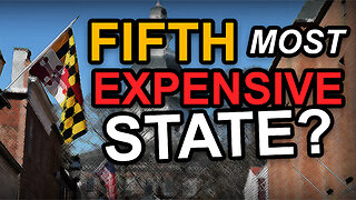 Maryland: Fifth Most Expensive State? | Dumbest Bill in America