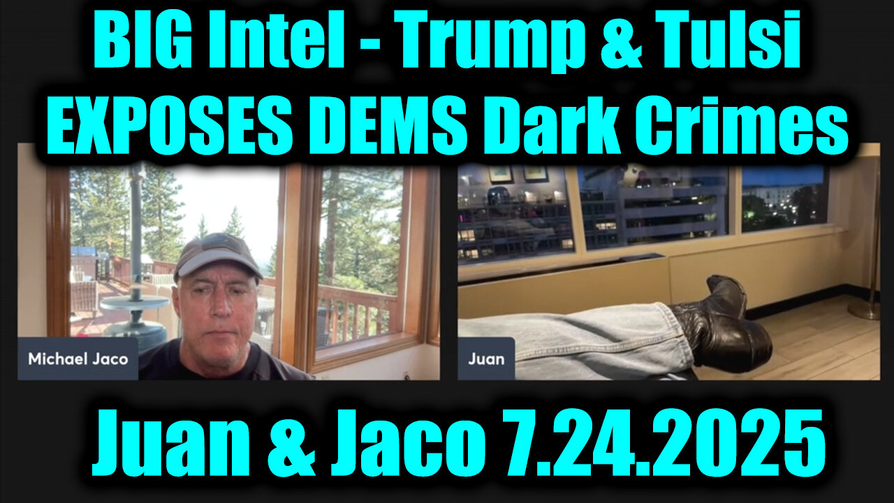 JUAN. JAC. EXPOSES DEMS Dark Crimes. 7-24-25-AT-2PM-CST-35-EST #TRUTH