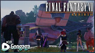 Final Fantasy VII Rebirth | Jdub's Journey Part 10