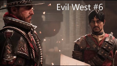 Evil West - Smoke and Mirrors