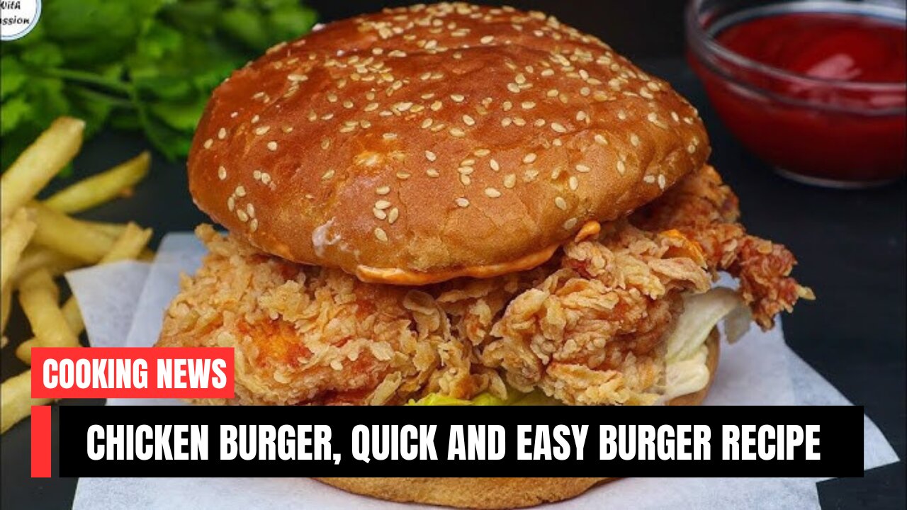Chicken Burger, Quick And Easy Burger Recipe By Global Kitchen Delights