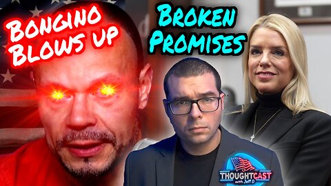 Bongino blows up on Bondi over Epstein handling. *allegedly* Trump Runs SURPLUS TC 7/11/25