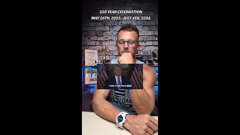 250 YEAR CELEBRATION MAY 26TH, 2025 - JULY 4TH, 2026
