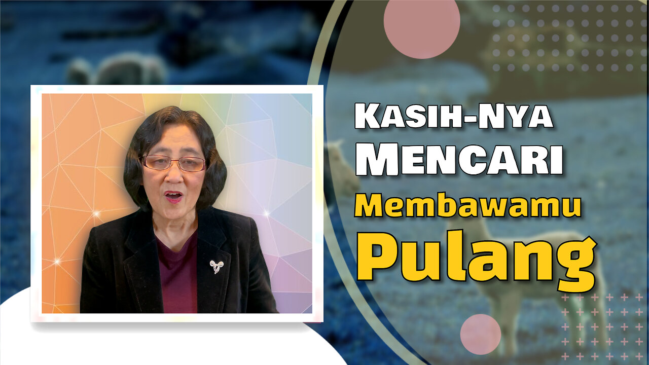 Kasih-Nya Mencari Membawamu Pulang Sepenuh Pemulihan