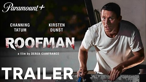 Roofman Trailer 2025 | Channing Tatum | Kirsten Dunst | Roofman Movie Trailer