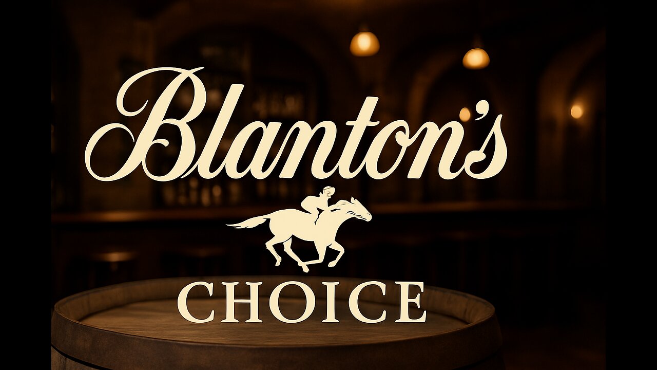 Blanton's Choice