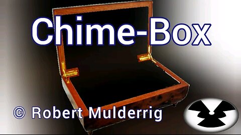 Chime-Box © Robert Mulderrig