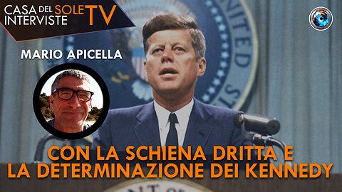 Mario Apicella: con la schiena dritta e la determinazione dei Kennedy