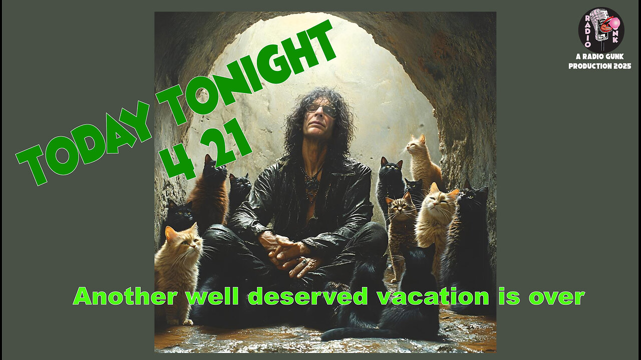 Today Tonight April 21 - Howard Stern's well deserved vacation ends.