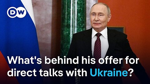 Russia's President proposes direct talks with Ukraine, dodges Europe’s ceasefire ultimatum | DW News