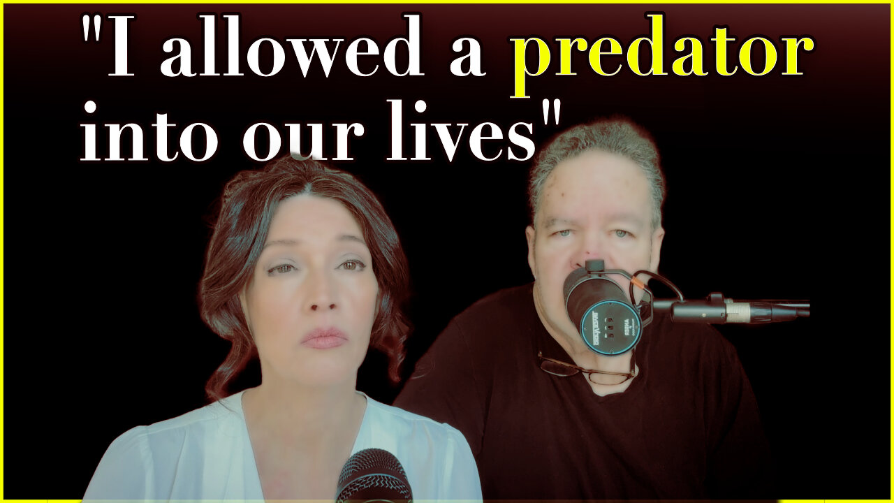 “I allowed a predator into our lives” #notonemorechild