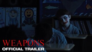 Weapons - Official Trailer