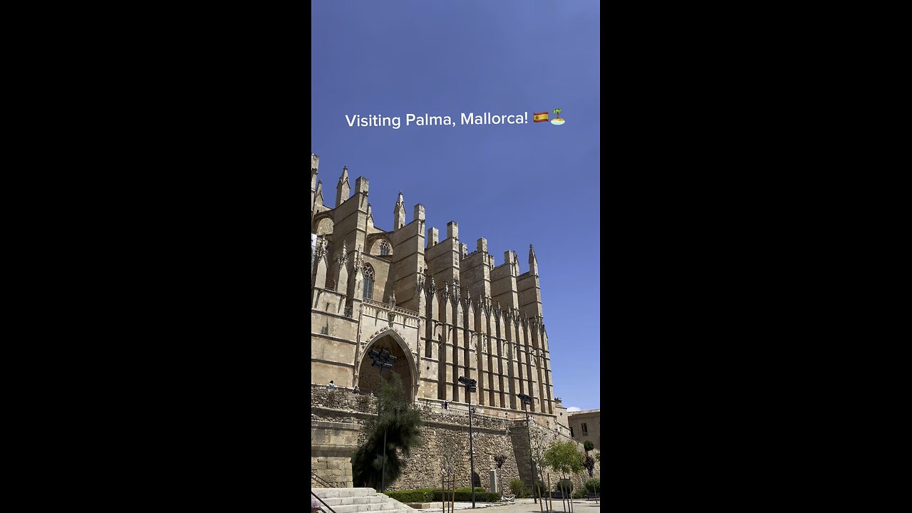 Visiting Palma, Mallorca! 🇪🇸