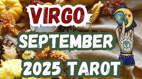 Virgo ♍️- Raising your standards with people! September 2025 Monthly Tarot Reading #virgo #tarot