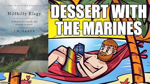 (Meathead Book Club Clips) Hillbilly Elegy By J.D. Vance : The USMC Dessert Story