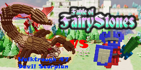 Fable of Fairy Stones part47 - Devil Scorpian