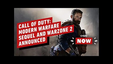 Call of Duty - Modern Warfare 2019 Sequel And Warzone 2 Officially Announced - IGN Now