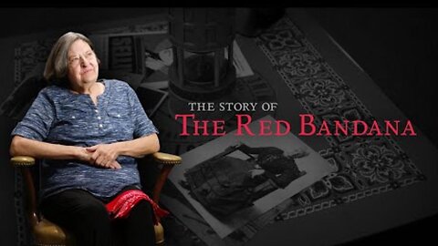 The Story of the Red Bandana [Rednecks] ~ Interview with Storyteller Feb 17, 2023