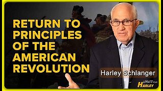 Return to Principles of the American Revolution • Harley Schlanger (Schiller Institute) •🕞11mins