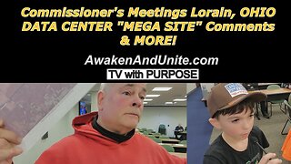 Commissioners Meetings: Data Center "Mega Site" Comments & MORE! Lorain, Ohio