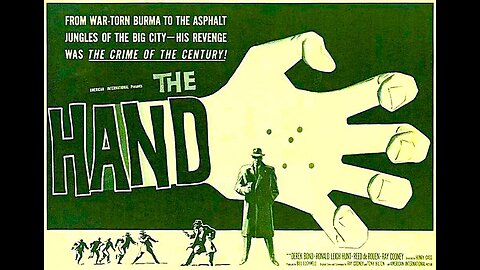 THE HAND 1960 Someone is Killing War Veterans & Cutting Off Their Hand FULL MOVIE in HD