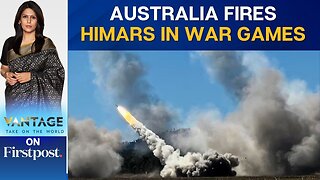 Australia Fires First HIMARS Rocket in Joint Drill with US Forces | Vantage with Palki Sharma | N18G