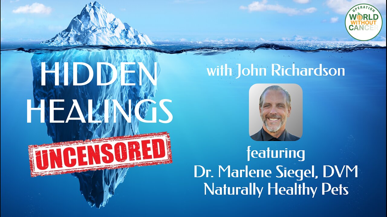 Naturally Healthy Pets with Dr. Marlene Siegel (Hidden Healings Uncensored)
