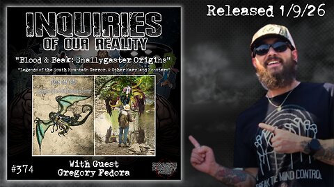 Inquiries of our Reality #374 "Blood & Beak: Snallygaster Origins" with Gregory Fedora