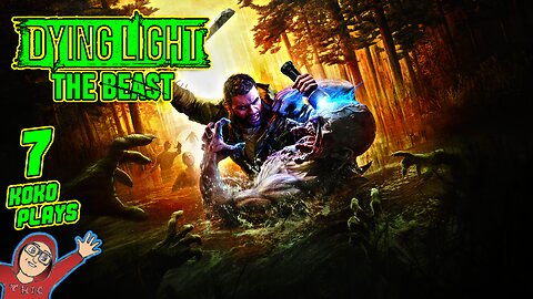 Dying Light: The Beast LIVE | Part 7