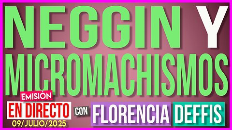 Neggin y Micromachismos | Transmisión en Vivo