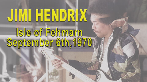Jimi Hendrix - Isle of Fehmarn September 6th 1970
