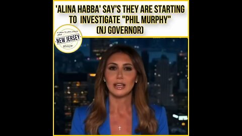 Alina Habba To Investigate Gov Phil Murphy & AG Matthew Platkin