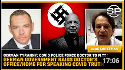 "German Doctor Forced to Flee Due to Covid Police Raid on Home and Office for Speaking Truth"